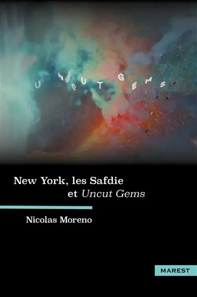 New York, les Safdie et Uncut Gems New York, les Safdie et Uncut Gems
