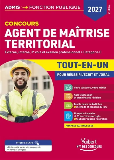 Agent de maîtrise territorial : externe, interne, 3e voie et examen professionnel, catégorie C, tout-en-un pour réussir l'écrit et l'oral : concours 2027 Agent de maîtrise territorial : externe, interne, 3e voie et examen professionnel, catégorie C, tout-en-un pour réussir l'écrit et l'oral : concours 2027