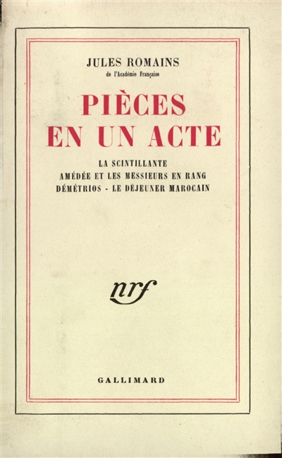 Pièces en un acte. Le Scintillante. Amédée et les Messieurs en rang