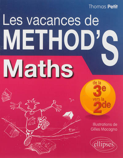 Les vacances de Method'S. Maths de la 3e vers la 2de
