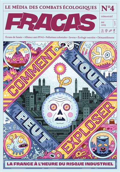 Fracas, n° 4. Comment tout...