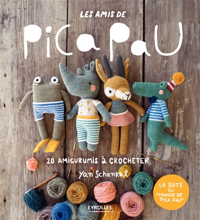 Les amis de Pica Pau : 20 amigurumis à crocheter