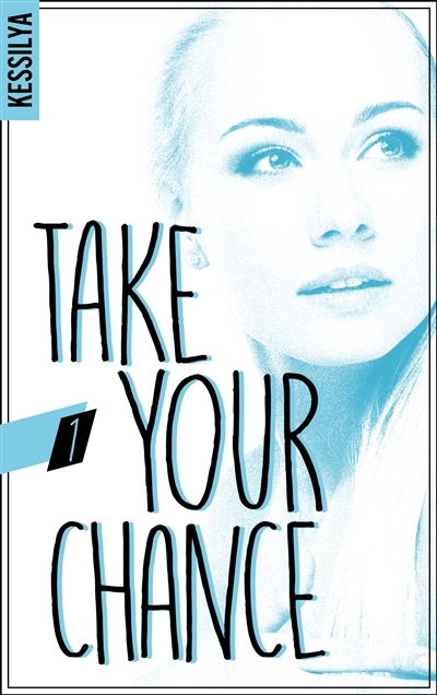 Take your chance. Vol. 1