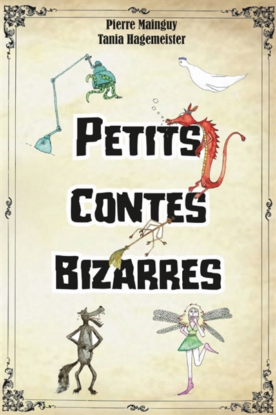 Petits contes bizarres