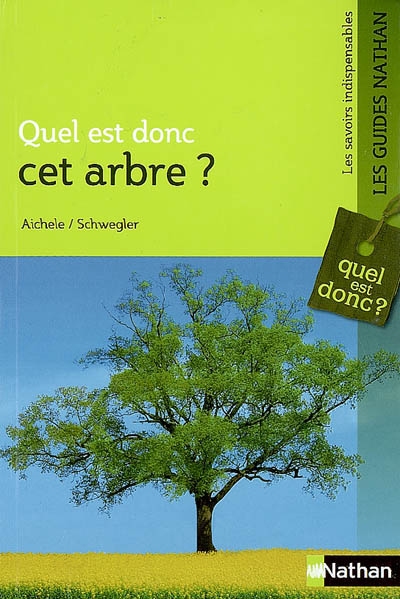 Quel est donc cet arbre ?