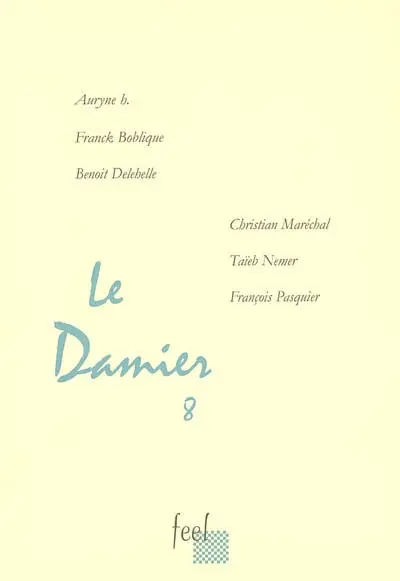Le damier. Vol. 8. Poésie