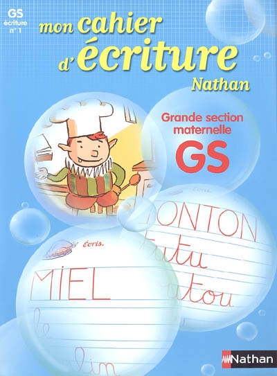 Mon cahier d'écriture. Vol. 1. Grande section maternelle : GS