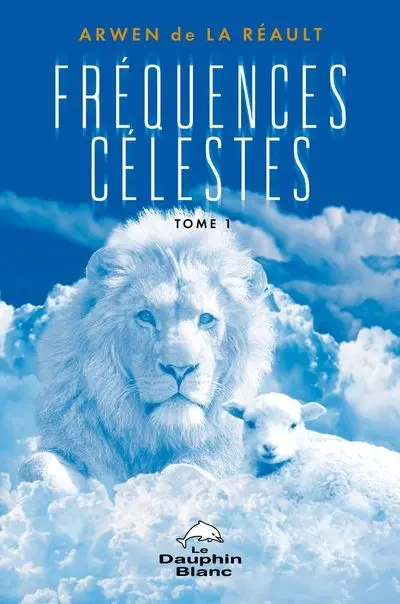 Fréquences célestes, tome 1 1