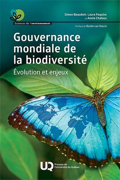 Gouvernance mondiale de la biodiversité : Evolution et enjeux