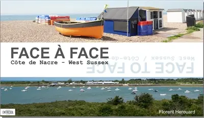 Face à face : Côte de Nacre-West Sussex. Face à face : West Sussex-Côte de Nacre