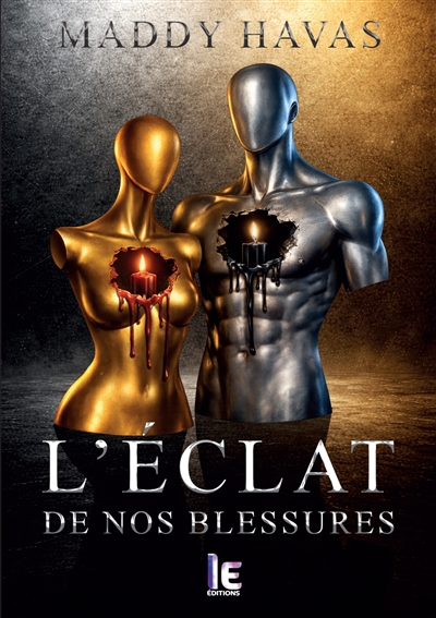 L'éclat de nos blessures :...