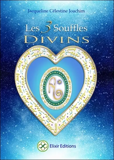 Les 3 souffles divins : enseignements et méditations avec Aluah, l'esprit d'amour universel