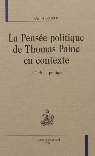 La pensée politique de Thomas Paine en contexte : théorie et pratique