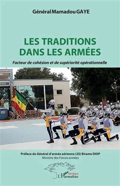 Les traditions dans les armées : facteur de cohésion et de supériorité opérationnelle
