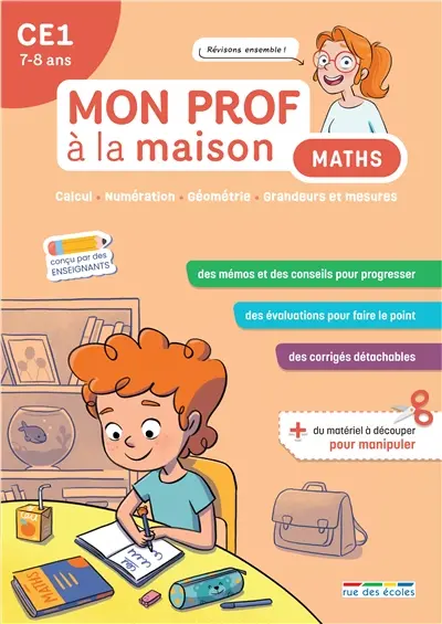 Maths CE1, 7-8 ans : calcul, numération, géométrie, grandeurs et mesures