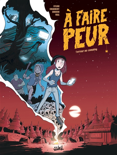 A faire peur. Vol. 1. Terreur au camping