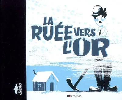 La ruée vers l'or