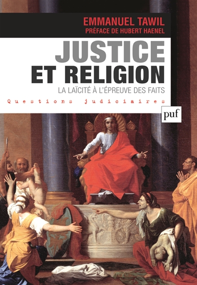Justice et religion : la laïcité à l'épreuve des faits