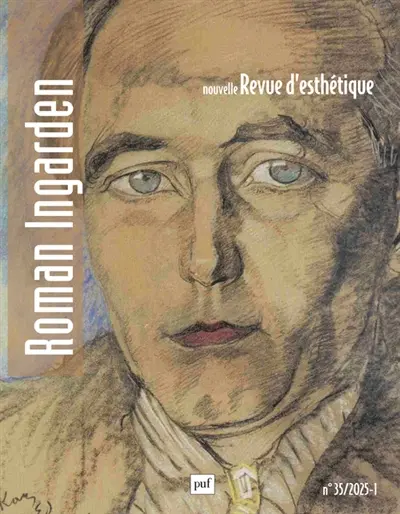 Nouvelle revue d'esthétique, n° 35. Roman Ingarden : esthétique et littérature