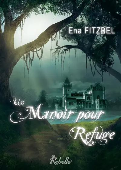 Un manoir pour refuge