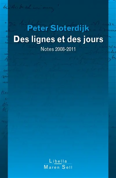Les lignes et les jours : notes 2008-2011