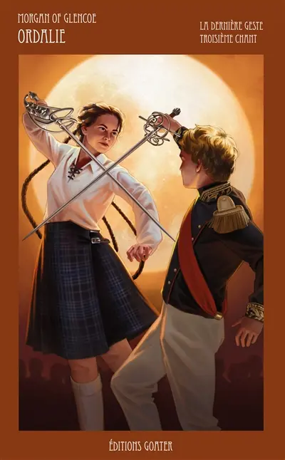 La dernière geste. Vol. 3. Ordalie