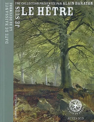 Je suis le hêtre : date de naissance le 22 décembre