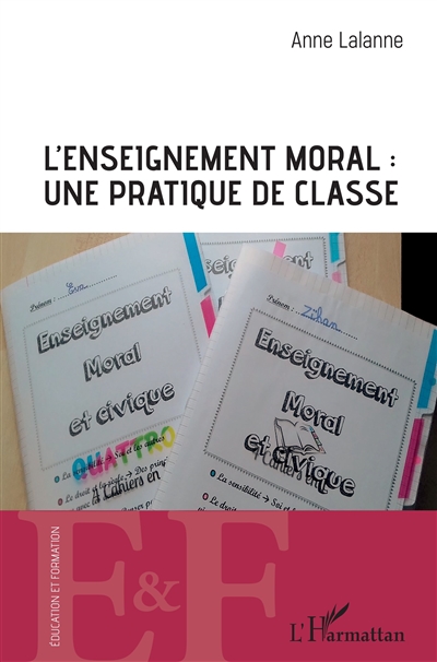 L'enseignement moral : une pratique de classe