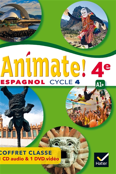 Animate ! espagnol 4e, cycle 4, A1+ : coffret classe 1 CD audio & 1 DVD vidéo