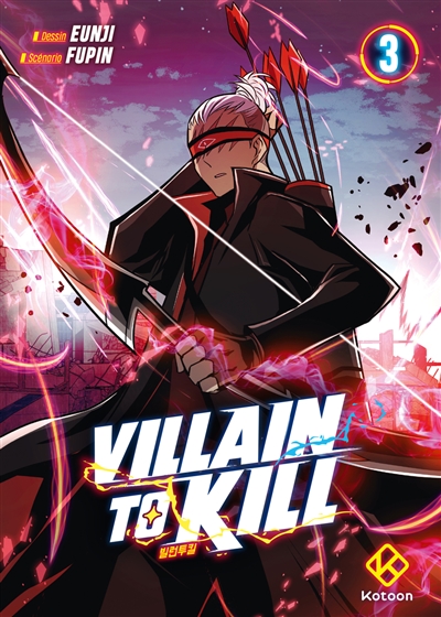 Villain to kill. Vol. 3