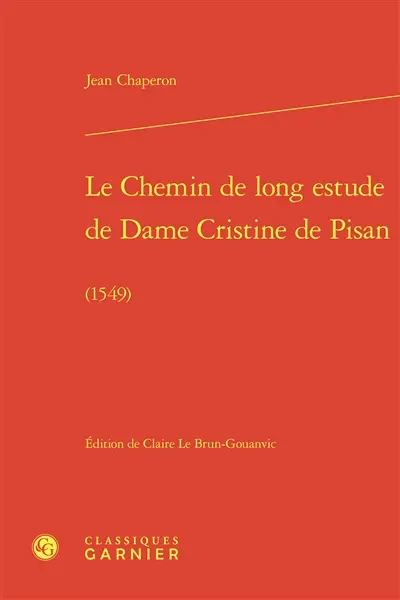 Le chemin de long estude de dame Cristine de Pisan (1549)