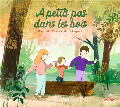 A  petits pas dans les bois