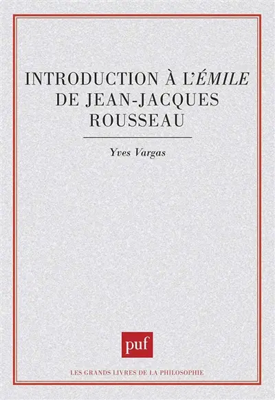 Introduction à l'Emile de Jean-Jacques Rousseau