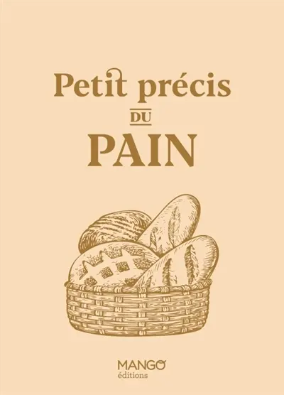 Petit précis du pain
