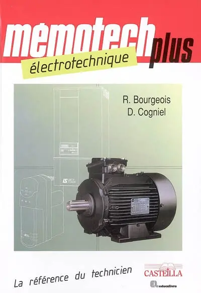 Mémotech plus électrotechnique : bac technologiques, bac professionnels, BTS génie électrique, DUT génie électrique, écoles d'ingénieurs