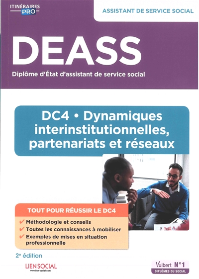 DEASS, diplôme d'Etat d'assistant de service social : DC 4, dynamiques interinstitutionnelles, partenariats et réseaux