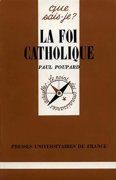 La Foi catholique