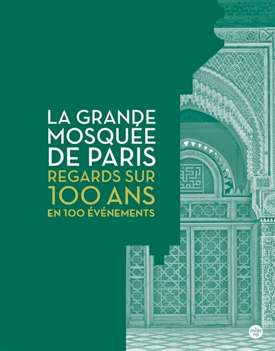 La Grande mosquée de Paris...
