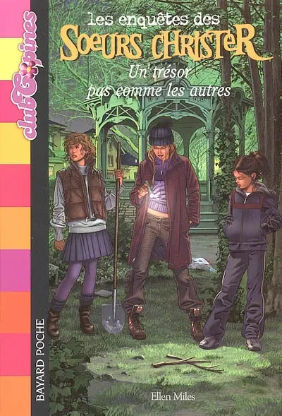 Les enquêtes des soeurs Christer. Vol. 2. Un trésor pas comme les autres