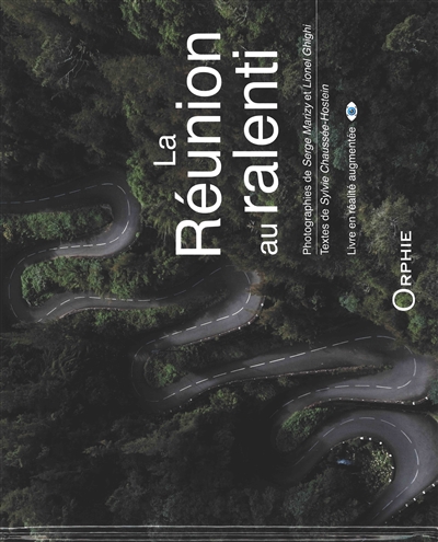 La Réunion au ralenti : livre en réalité augmentée