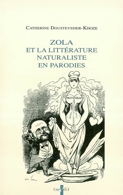 Zola et la littérature naturaliste en parodie