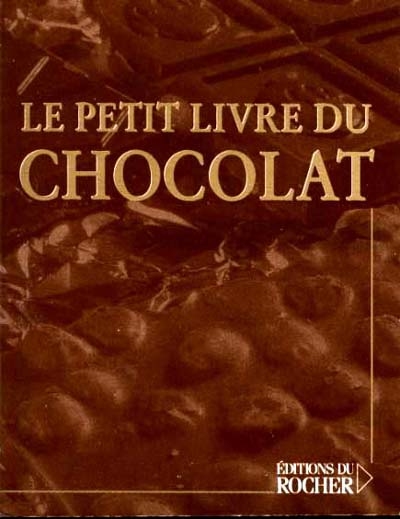 Le petit livre du chocolat