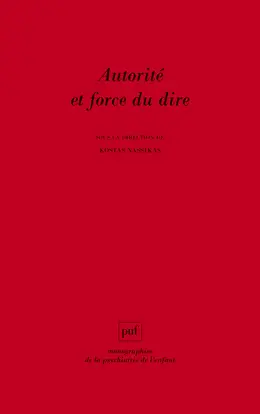 Autorité et force du dire