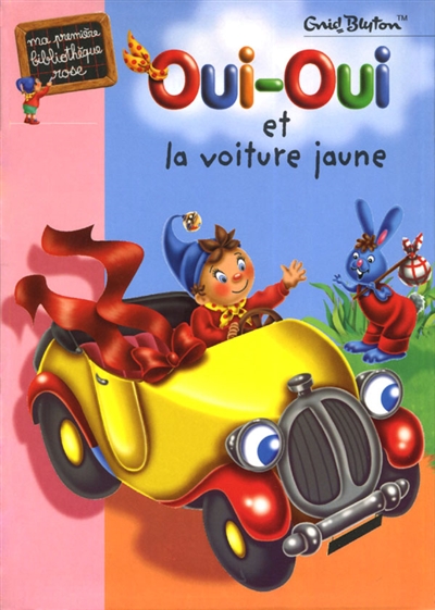 Oui-oui et la voiture jaune