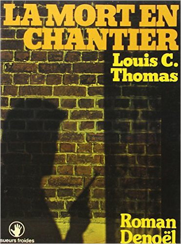 La Mort en chantier