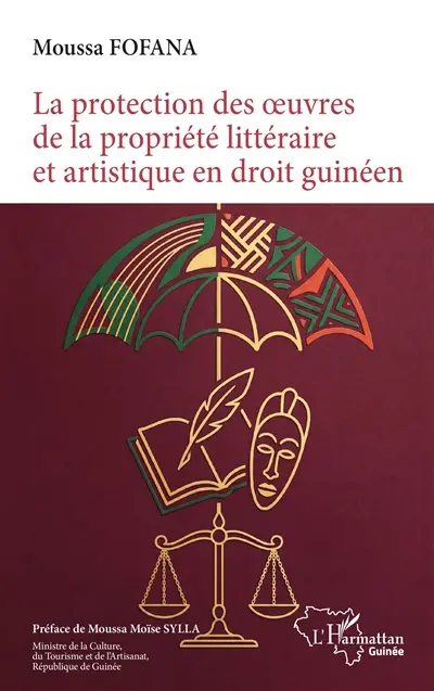 La protection des oeuvres de la propriété littéraire et artistique en droit guinéen