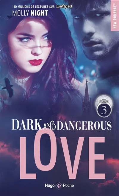 Dark and dangerous love. Vol. 3
