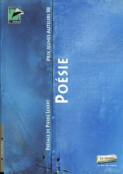 Poésie : prix Jeunes auteurs 98 : poèmes primés, remarqués et sélectionnés