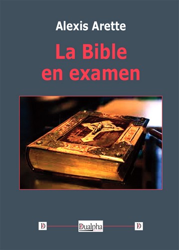 La Bible en examen