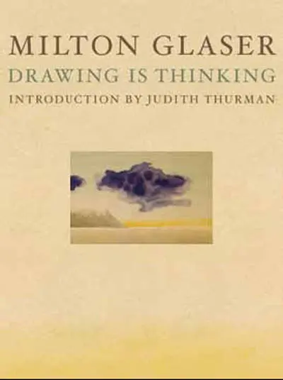 Milton Glaser : drawing is thinking